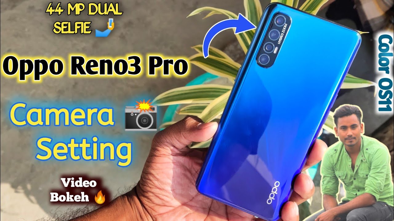 Oppo Reno3 Pro Camera 📸 Setting || Oppo Reno3 Pro Camera Setting After ColorOS7.2+Android10 Update||