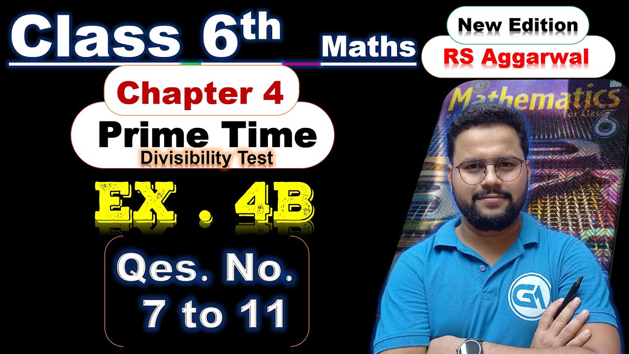 Class 6 | RS Aggarwal (New Edition) | Chapter 4: Prime Time | Exercise 4B – Questions 7 to 11