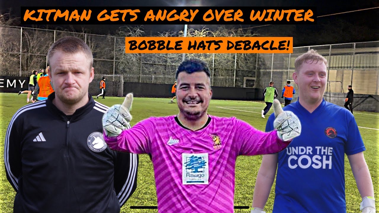 Kitman Gets Angry as Winter Bobble Hats Debacle Continues! Training Night!