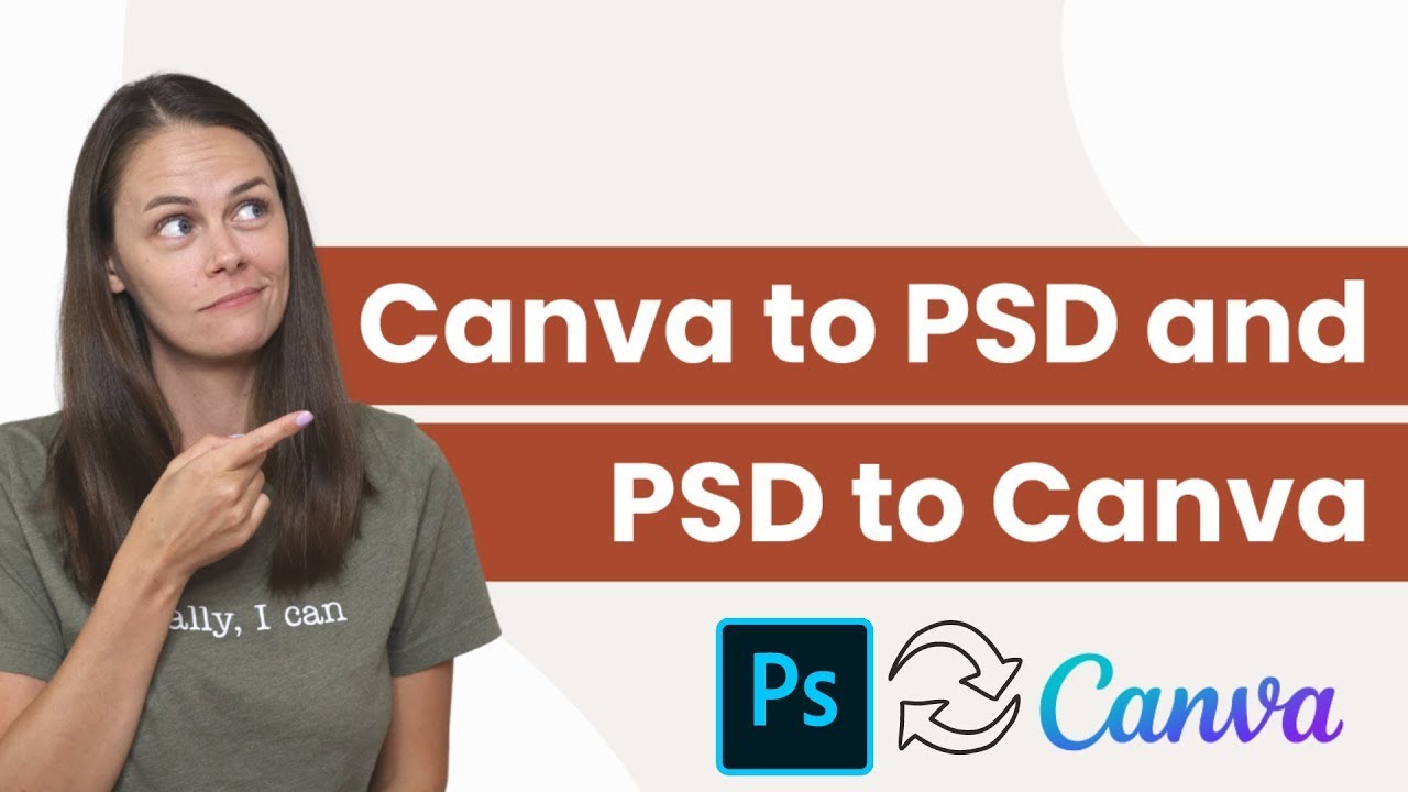 Convert Your Canva Templates to PSD and Photoshop Files to Canva Templates(2022 Updated Tutorial)