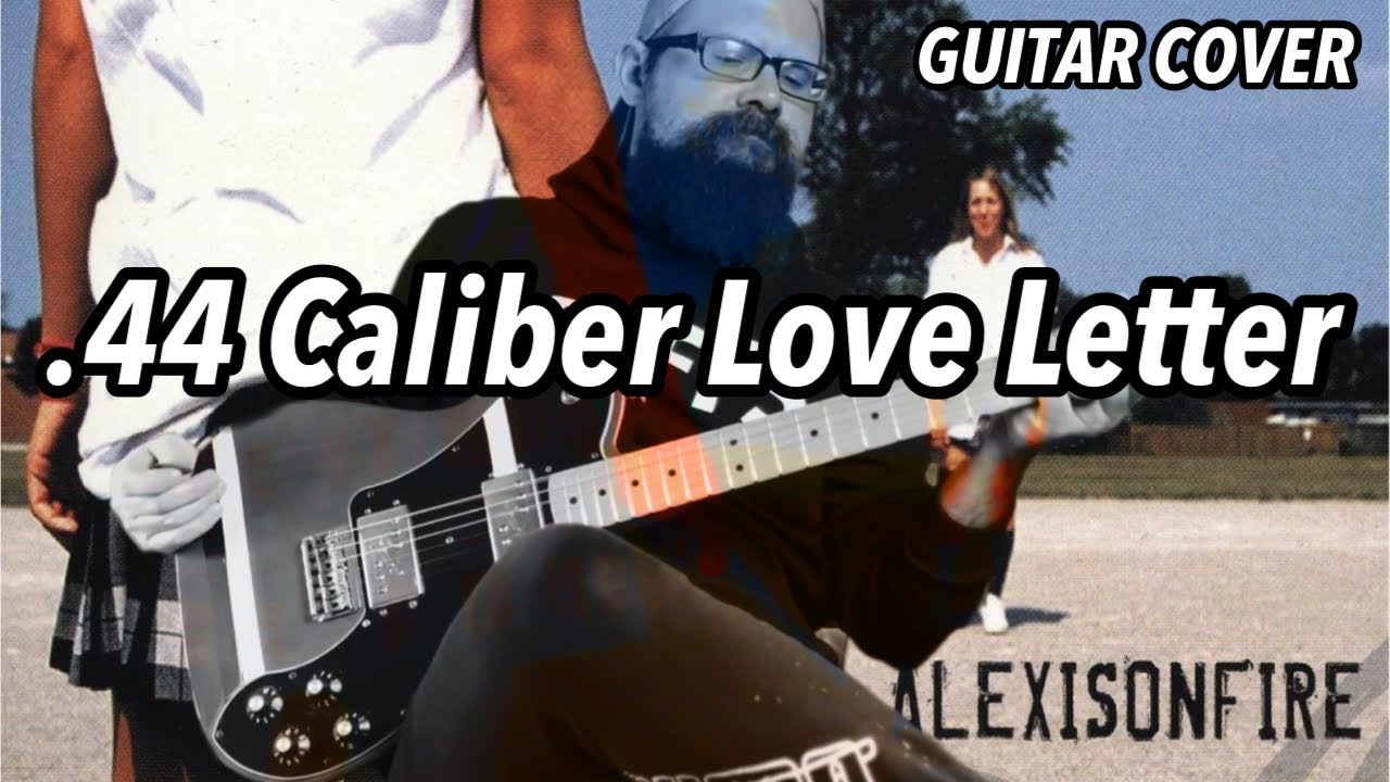 ALEXISONFIRE - .44 Caliber Love Letter | Guitar Cover (2022)