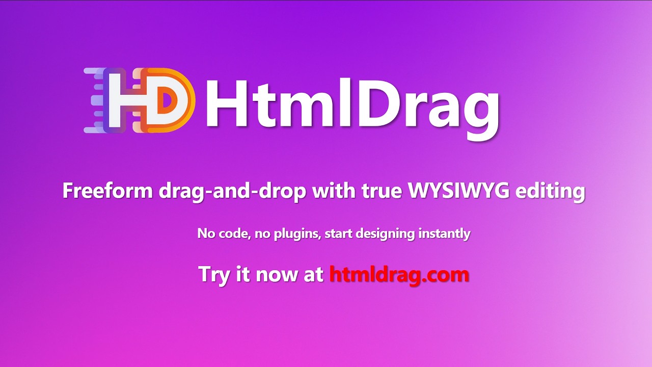 HtmlDrag - Freeform Drag & Drop HTML Editor for Final Tweaks