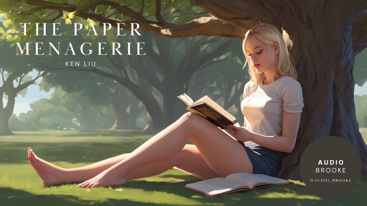 The Paper Menagerie by Ken Liu - Audiobook