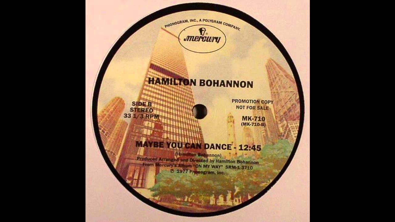 Hamilton Bohannon - Maybe You Can Dance (1977) _FUNK
