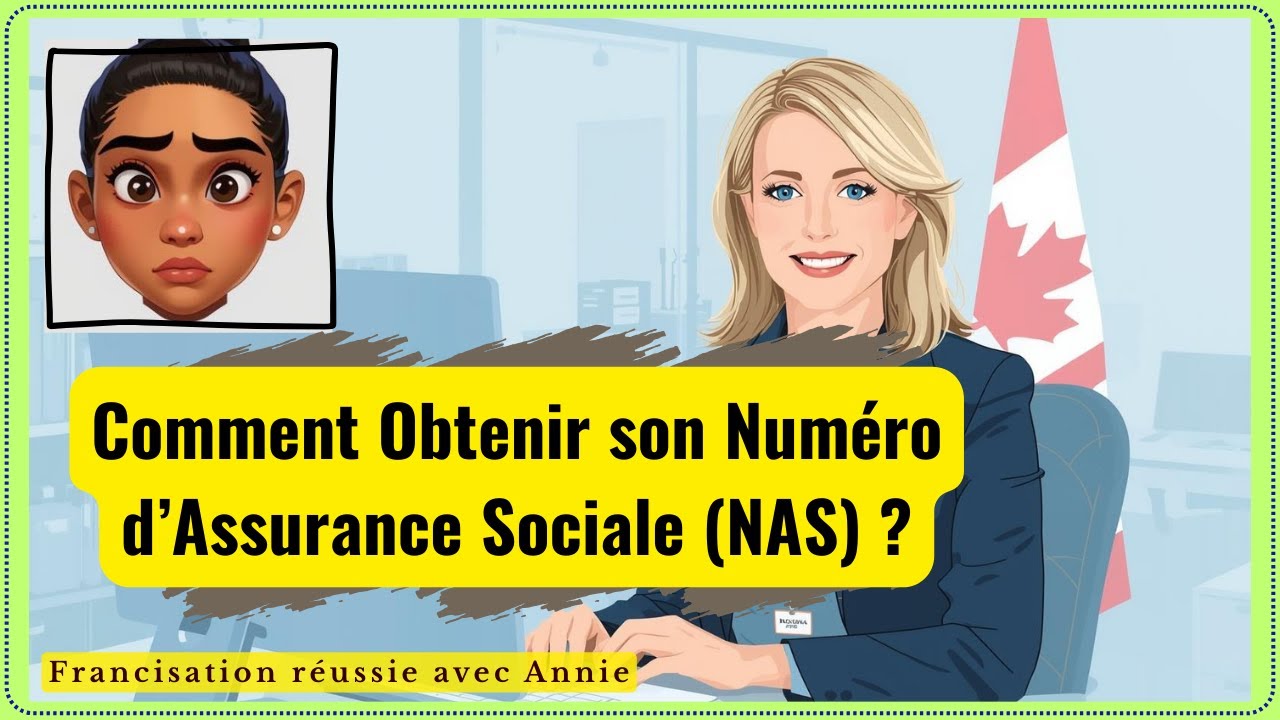 Comment Obtenir son NAS au Canada (SIN) | Les Aventures de Sofia (EP 1)