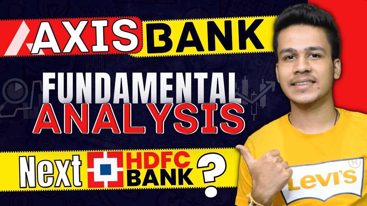 Axis Bank Fundamental analysis | Will it Beat HDFC & ICICI? How to analyze Banking stocks