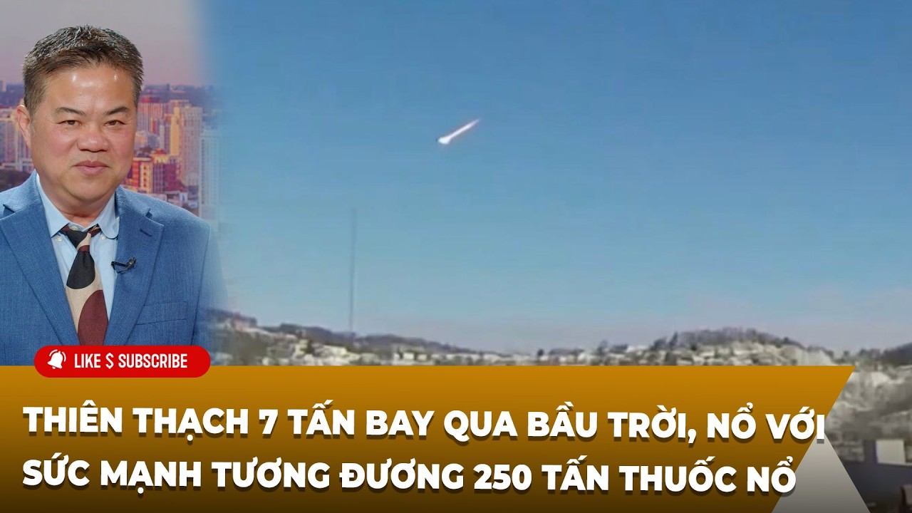 Cà Phê Sáng P1 (03-18-2026) Thiên thạch 7 tấn bay qua bầu trời, ɴổ với sức mạnh như 250 tấn ᴛʜᴜốᴄ ɴổ