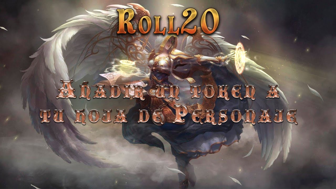 [Roll20] Añadir un Token a tu Hoja de Personaje