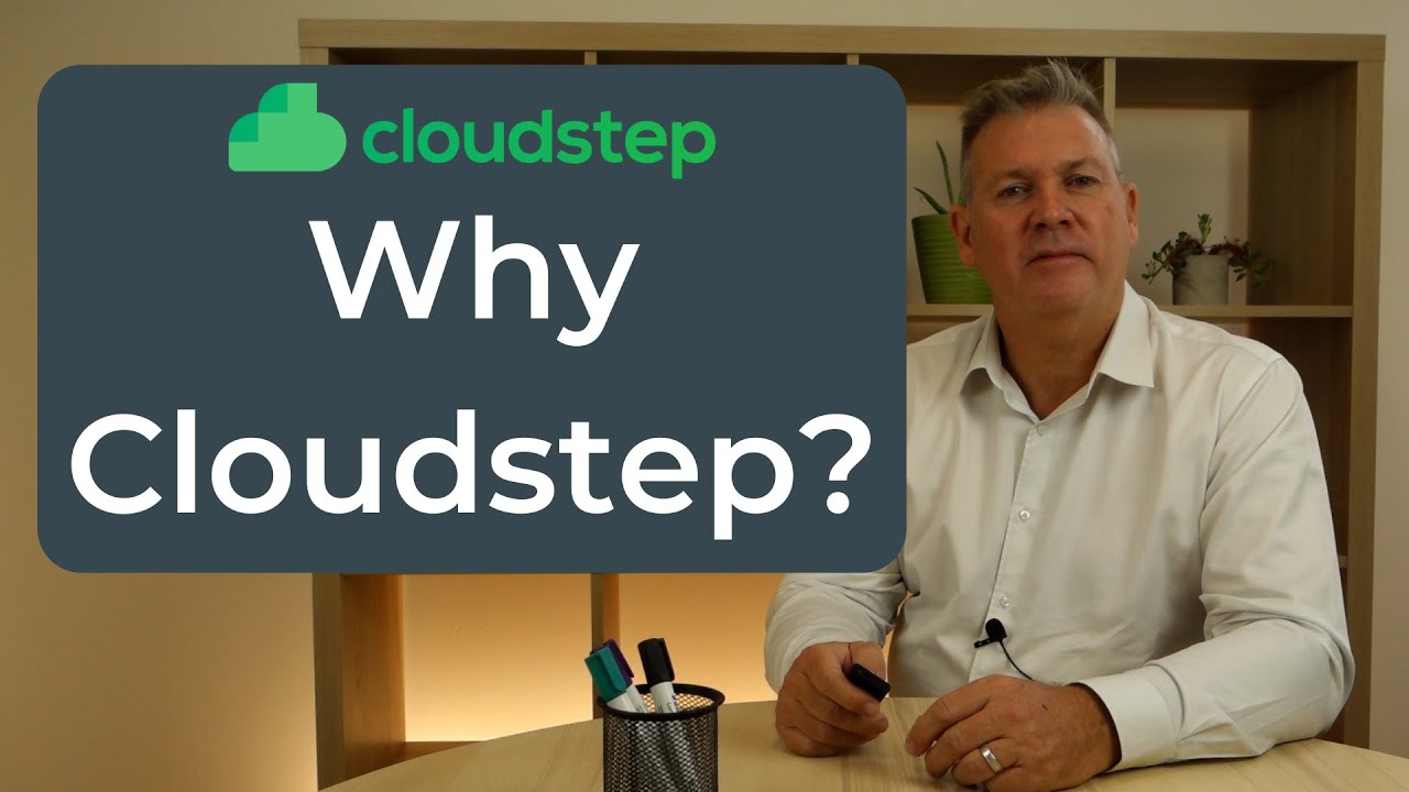 Why Cloudstep?