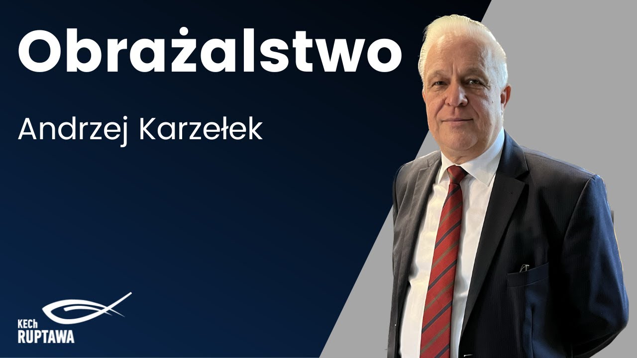 Obrażalstwo - Andrzej Karzełek - 23.03.2025 - KECh Ruptawa