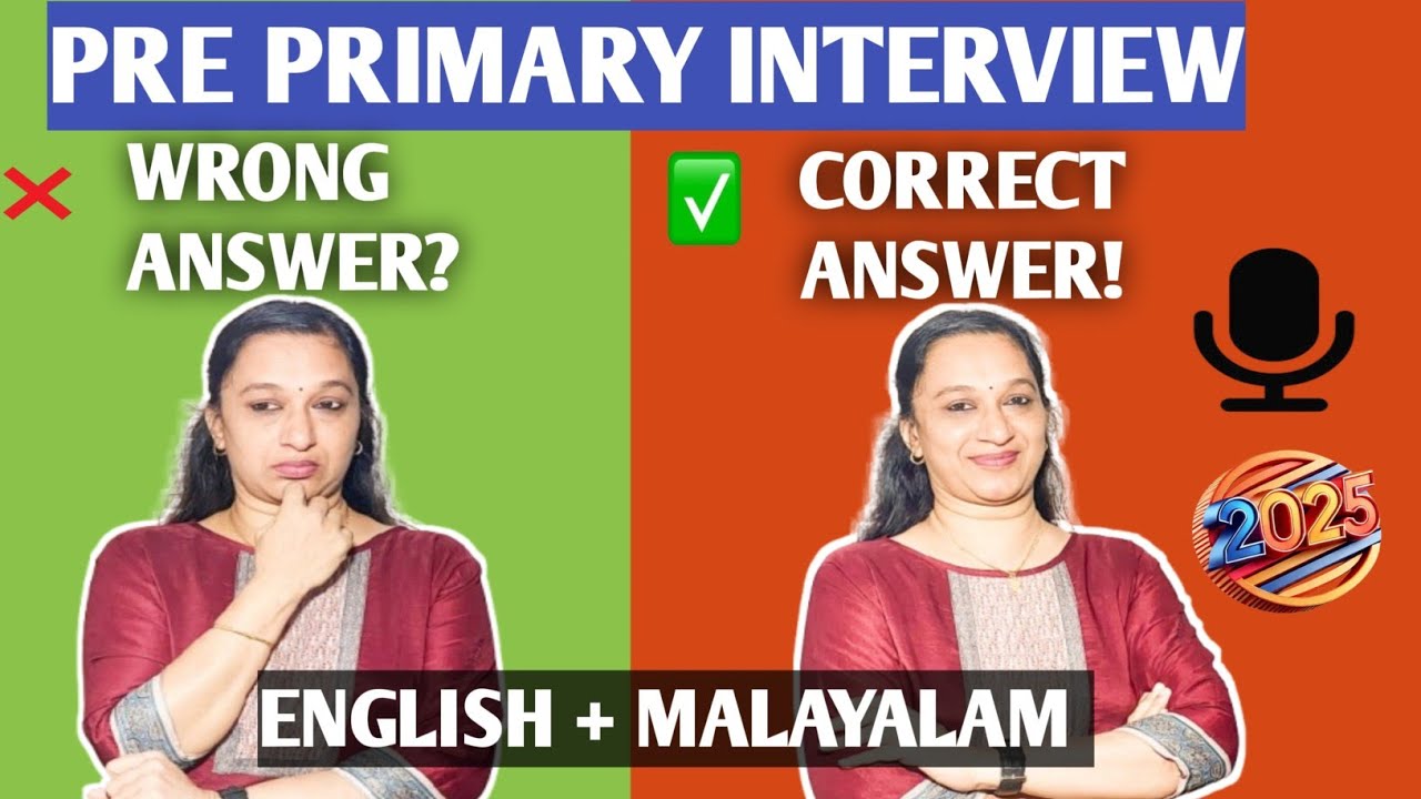 Pre Primary Teacher Interview Questions 2025 | Malayalam + English | Real Q&A for Job Selection