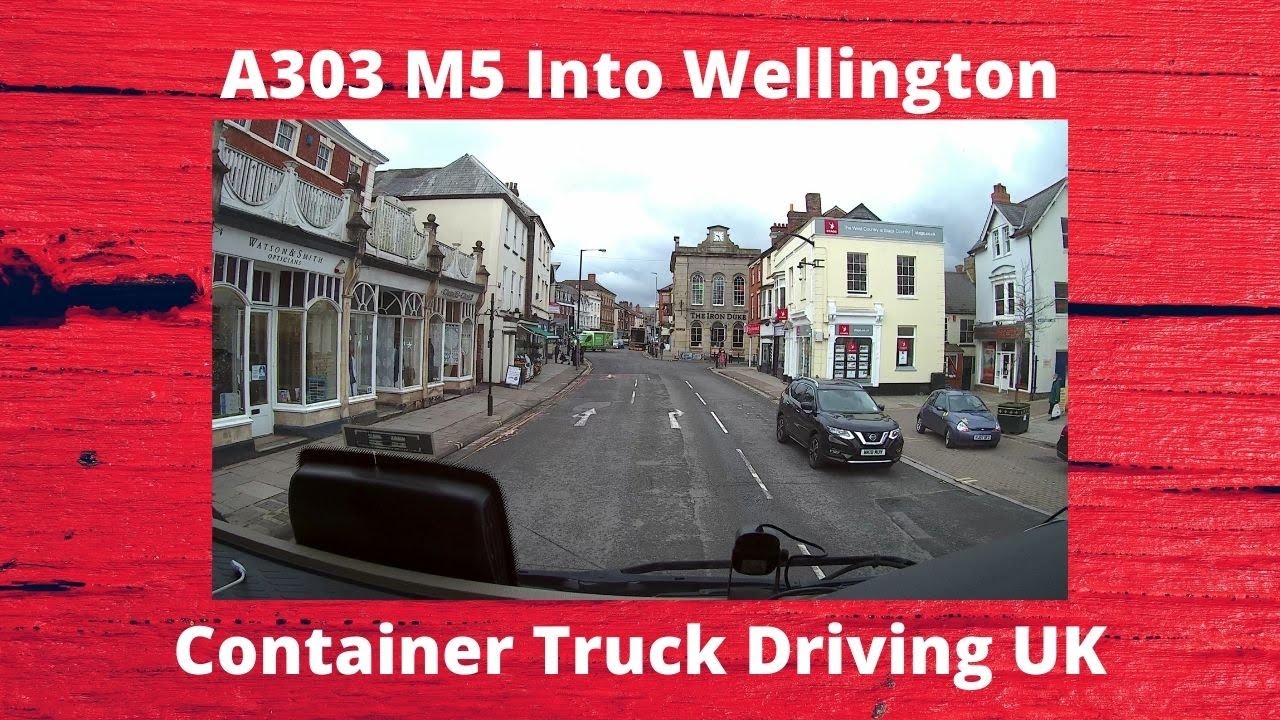 A303 M5 Into Wellington - HGV Trucking UK