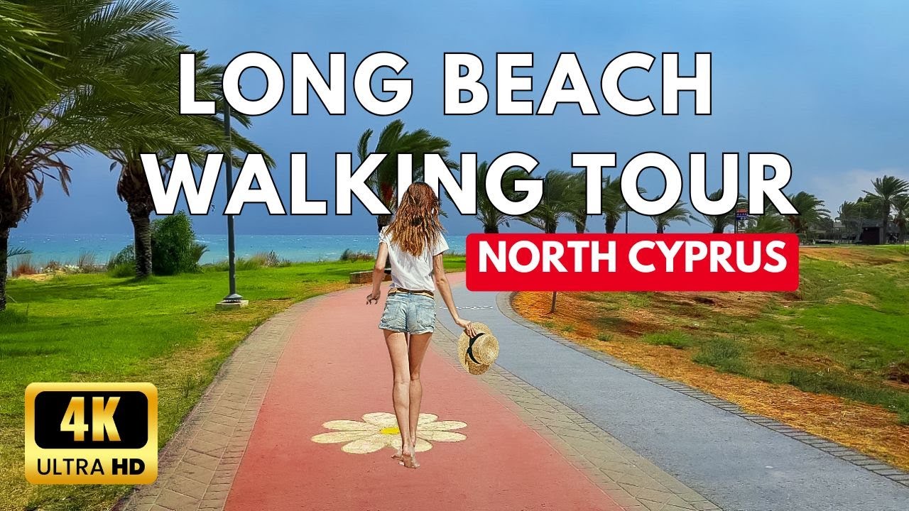 Long Beach North Cyprus Walking Tour – Sunny, Windy & Stormy Weather!