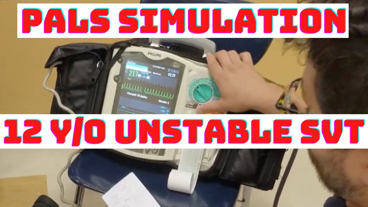 PALS Simulation Scenario: Paramedics respond to a 12 y/o lethargic child with UNSTABLE SVT!