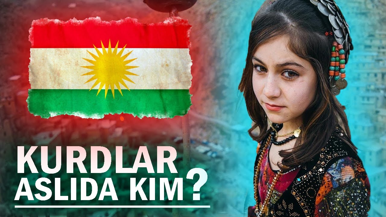 Сиз Сўраган Мавзу; Курдлар Ҳақида Маълумотлар... #DunyoDavlatlari