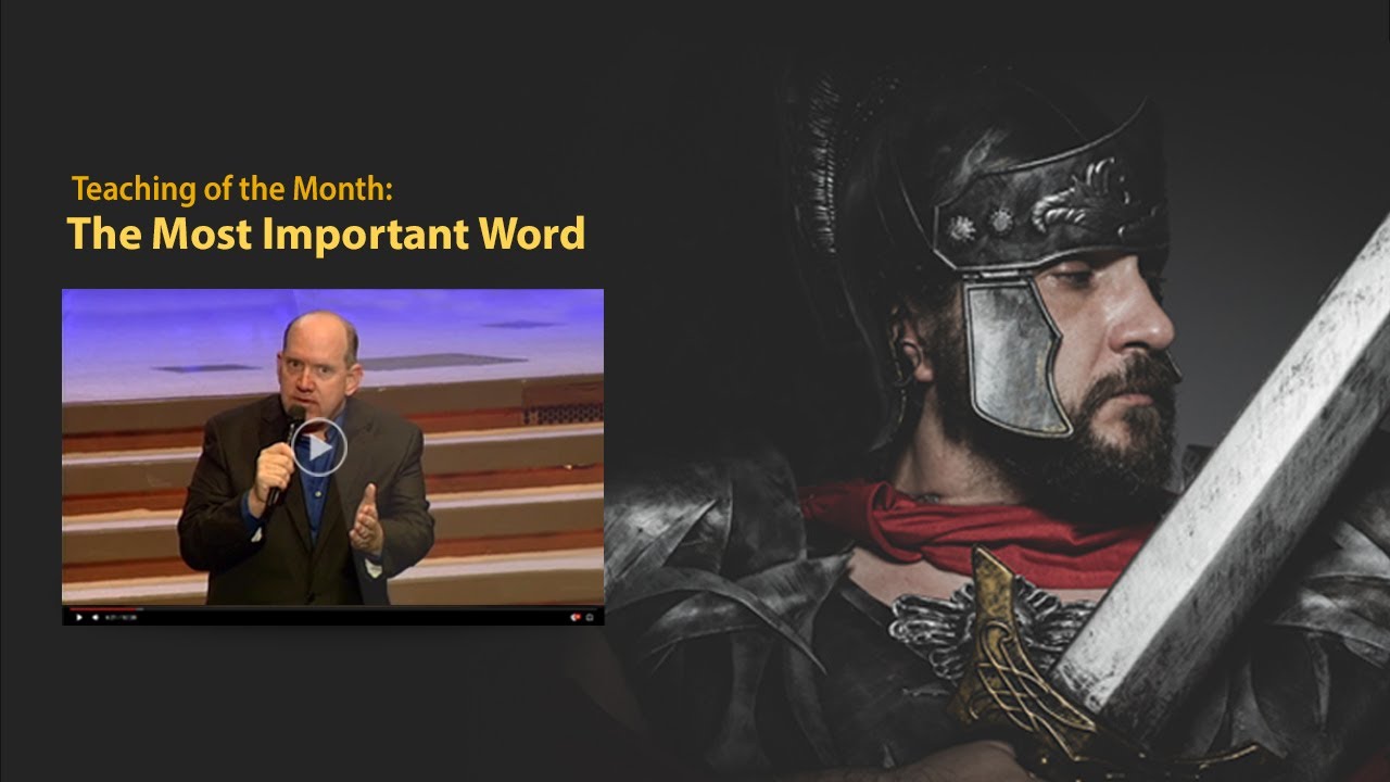 The Most Important Word — Ephesians 6
