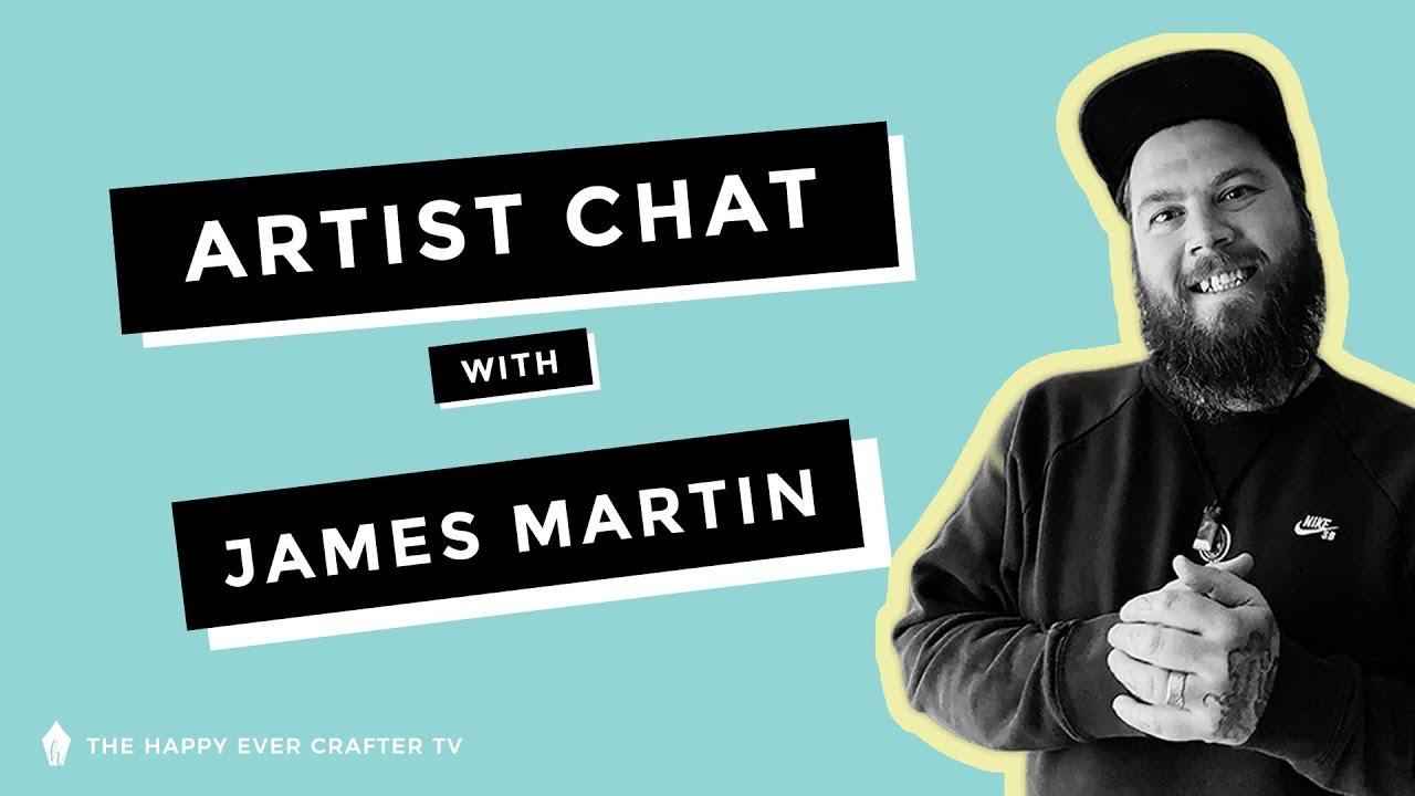 Artist Chat with James Martin