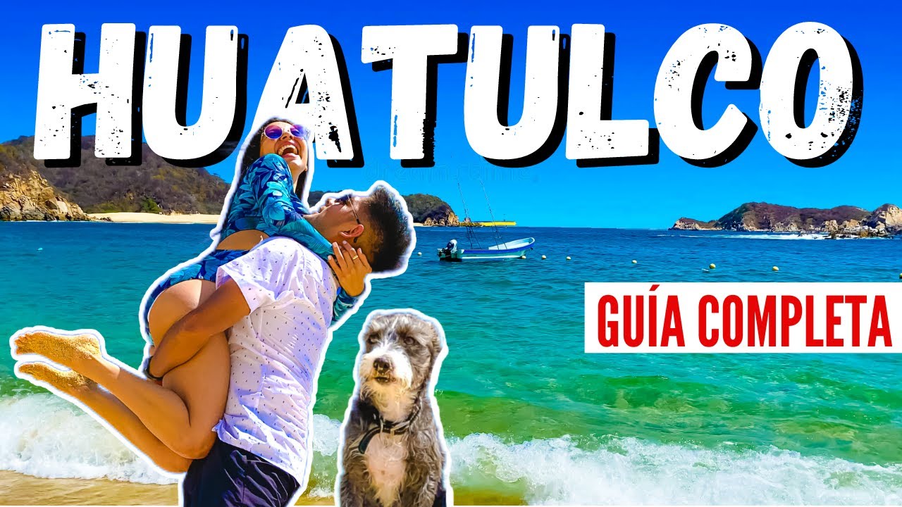 HUATULCO OAXACA  🔴 Gu&iacute;a COMPLETA | Que hacer? | TOUR DE BAH&Iacute;AS I Imperdibles de Huatulco | 4K ✅