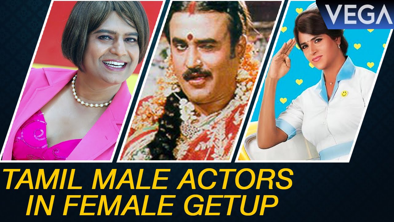 Tamil Male Actors in Female Getup  || Latest Tamil Film News & Gossips