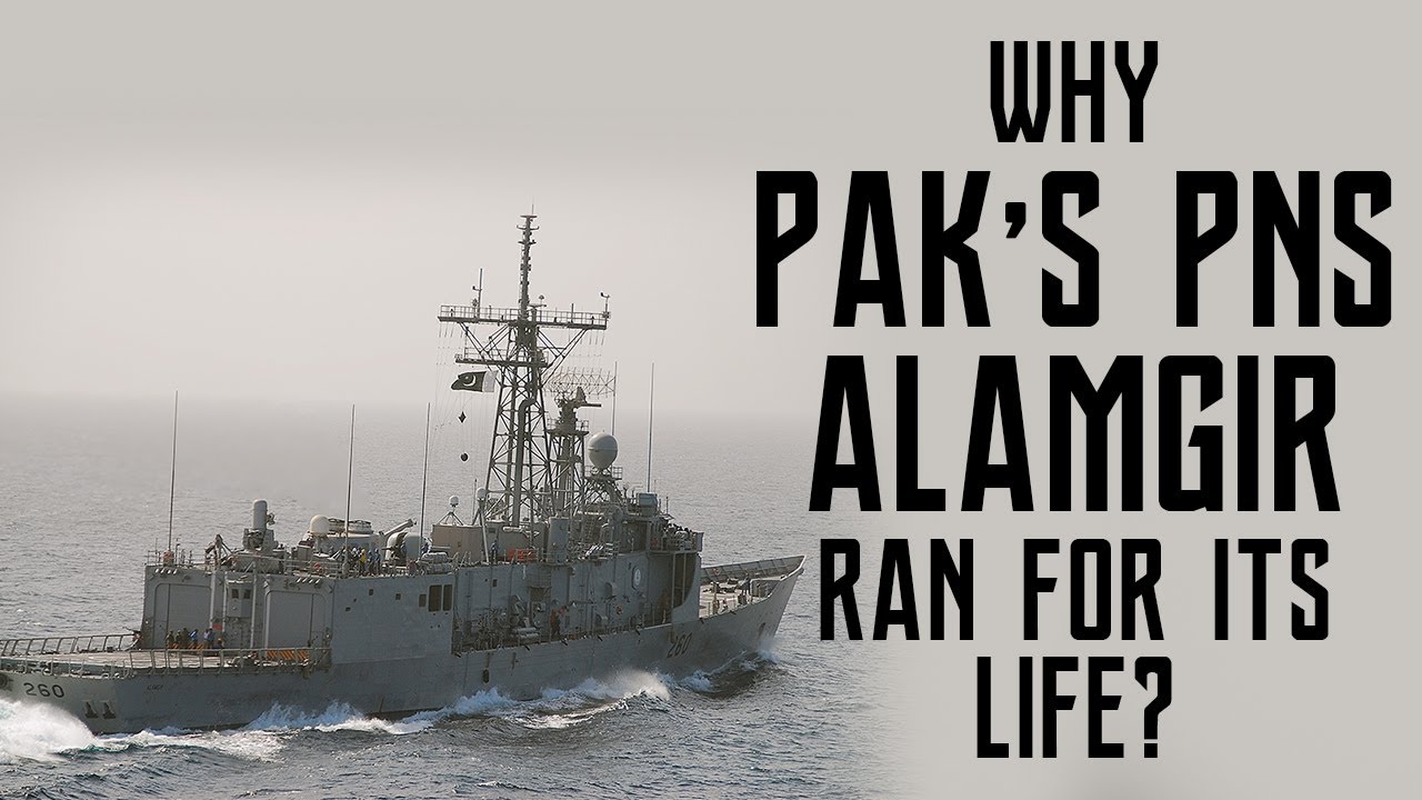 Pakistan’s “PNS Alamgir” narrowly missed meeting the fate of “PNS Ghazi”