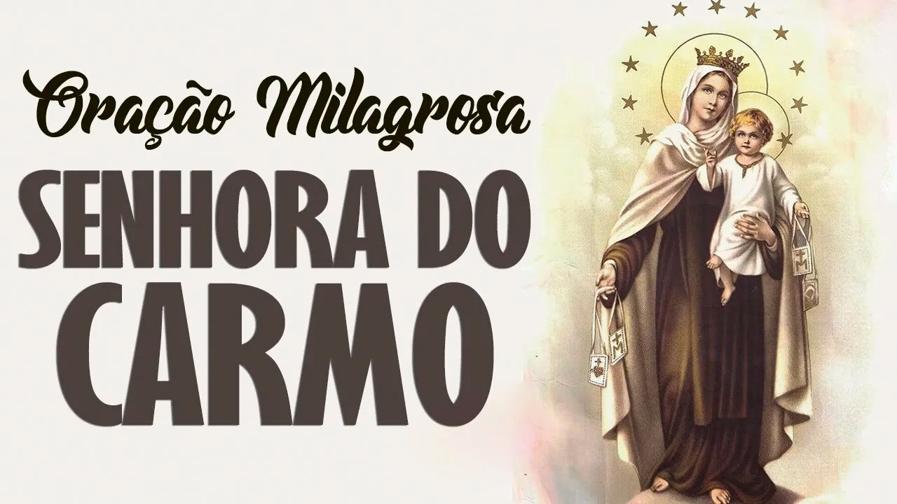 ORAÇÃO DE NOSSA SENHORA DO CARMO