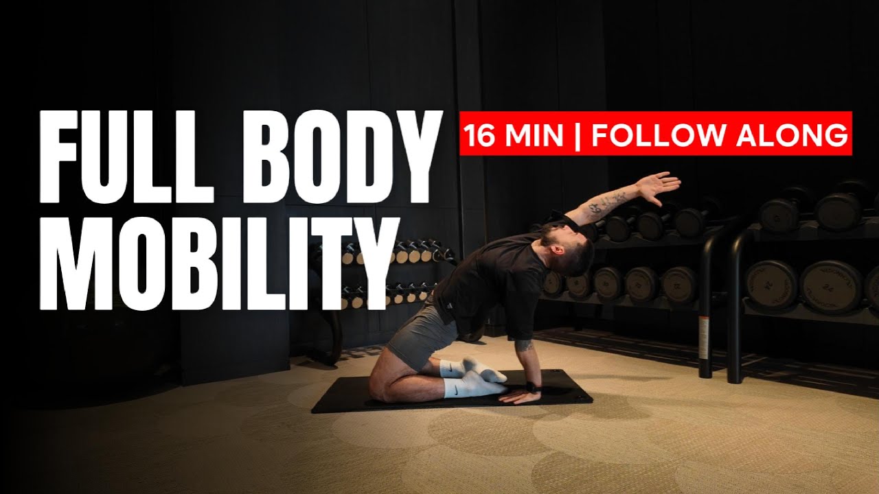 16 Min Full Body Mobility | All levels