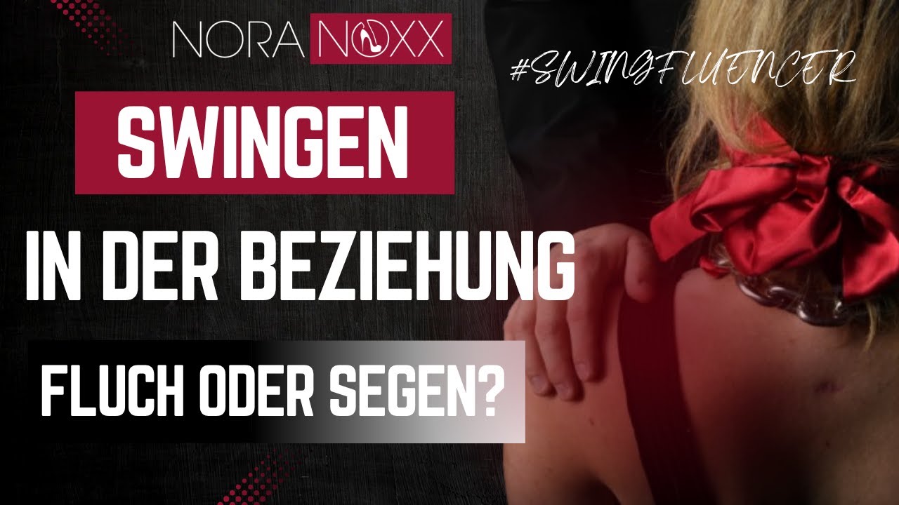 Swingen in der Beziehung. Fluch oder Segen?