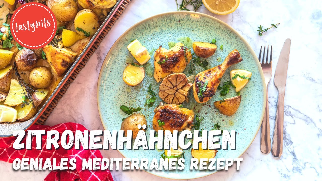 Geniales Zitronenh&auml;hnchen aus dem Ofen | Einfaches mediterranes Rezept