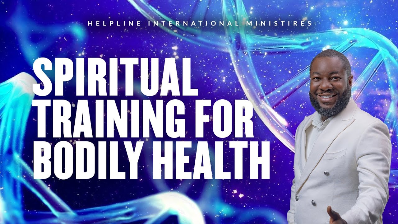 Spiritual Training For Bodily Health | Rev. Craig Omorotionmnwan