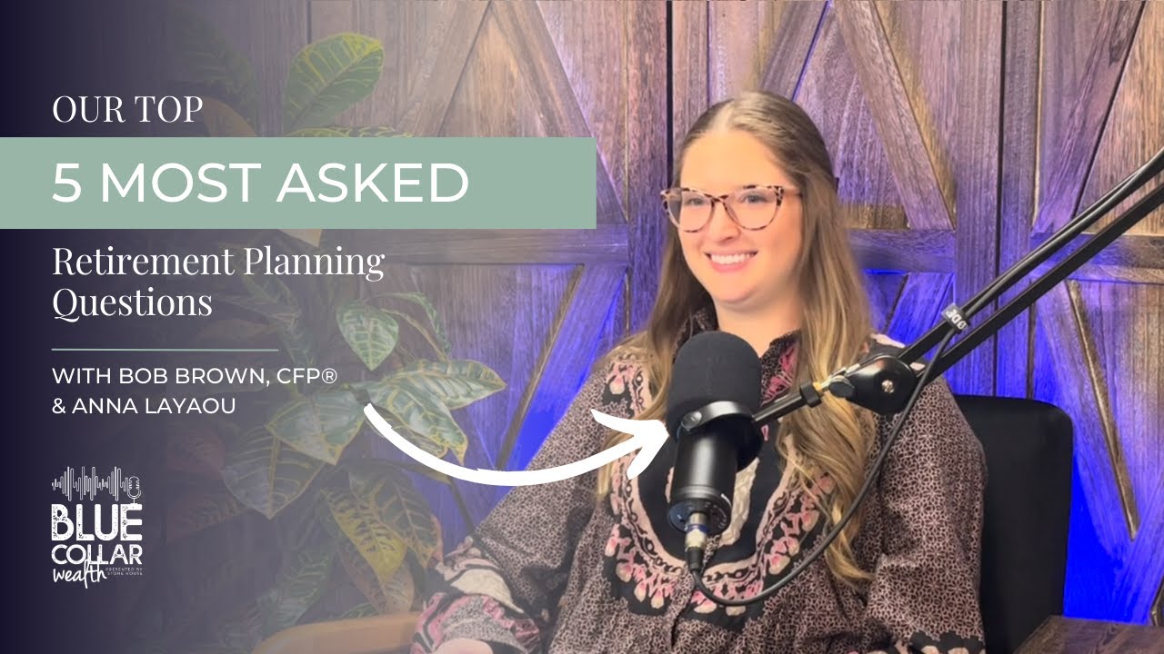 Our Top 5 Most Asked Retirement Planning Questions