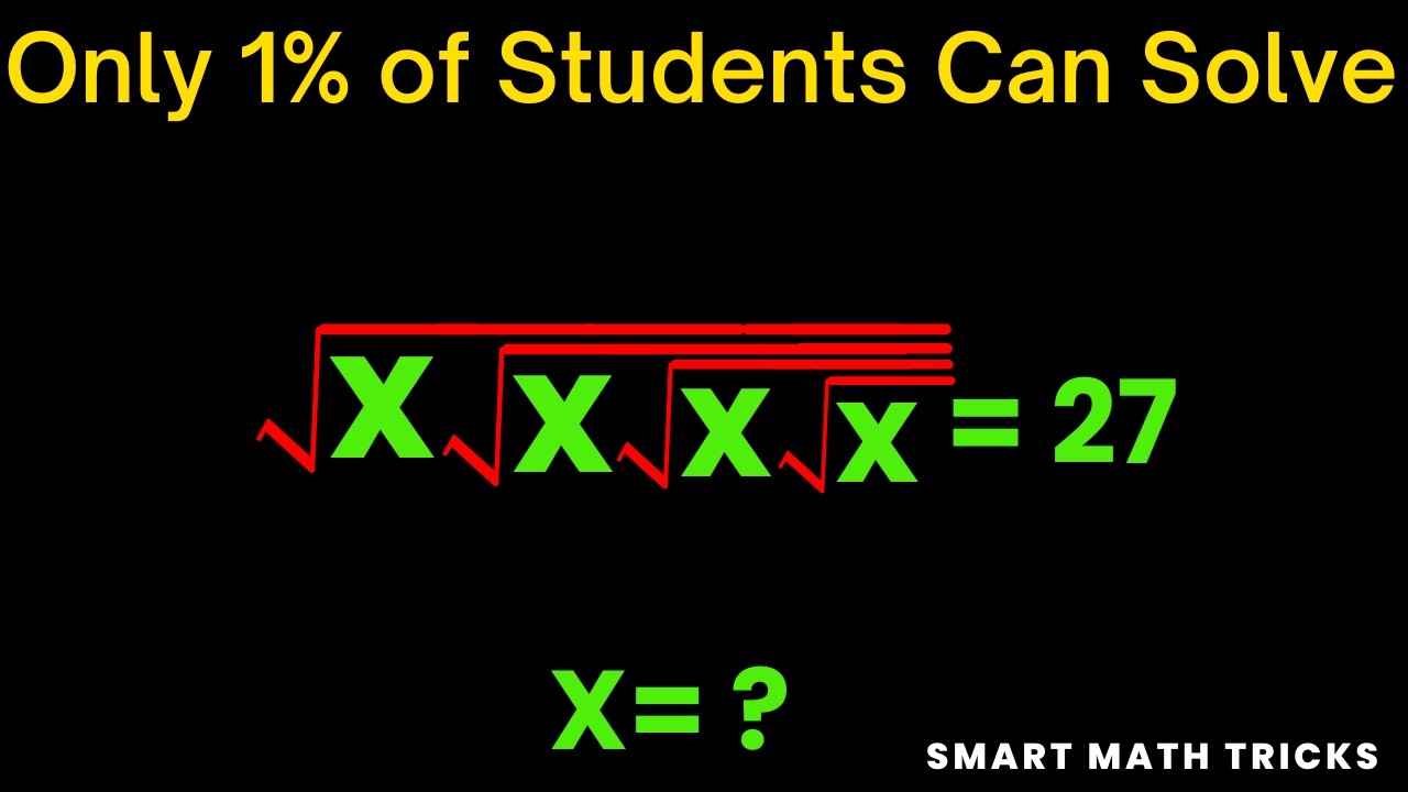 Japan Olympiad Math 🇯🇵 | √x(√x(√x(√x))) = 27 | Find x! | SmartMathTricks