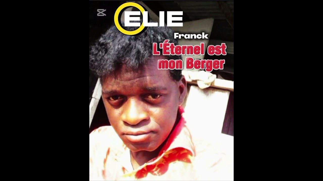 ELIE FRANCK DU GABON : L'Éternel Est Mon Berger