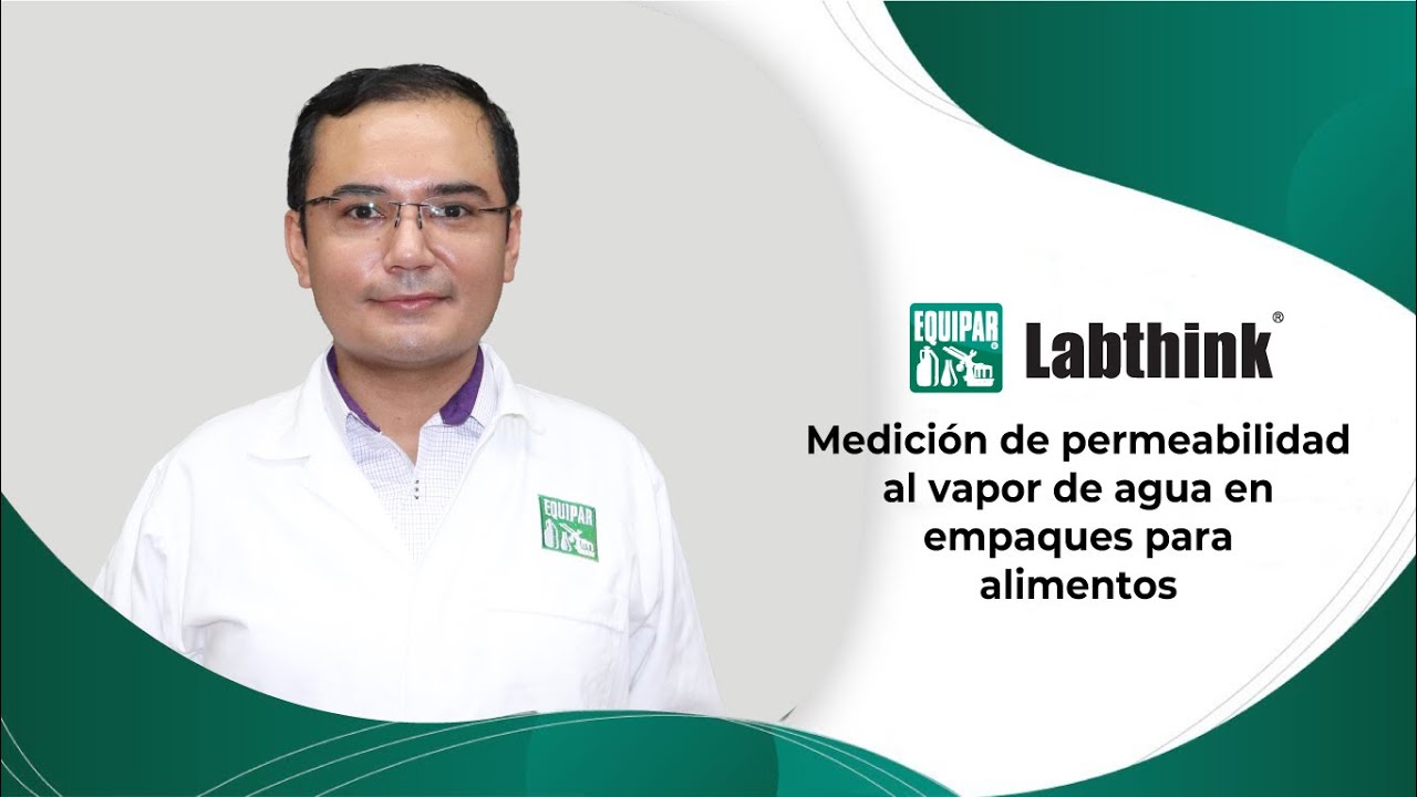 Webinar - Medición de permeabilidad al vapor de agua en empaques para alimentos