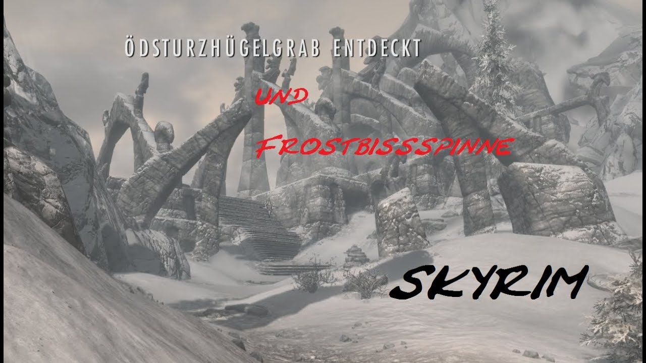 The Elder Scrolls V: Skyrim (Deutsch): [004] &Ouml;dsturzh&uuml;gelgrab und die Frostbissspinne