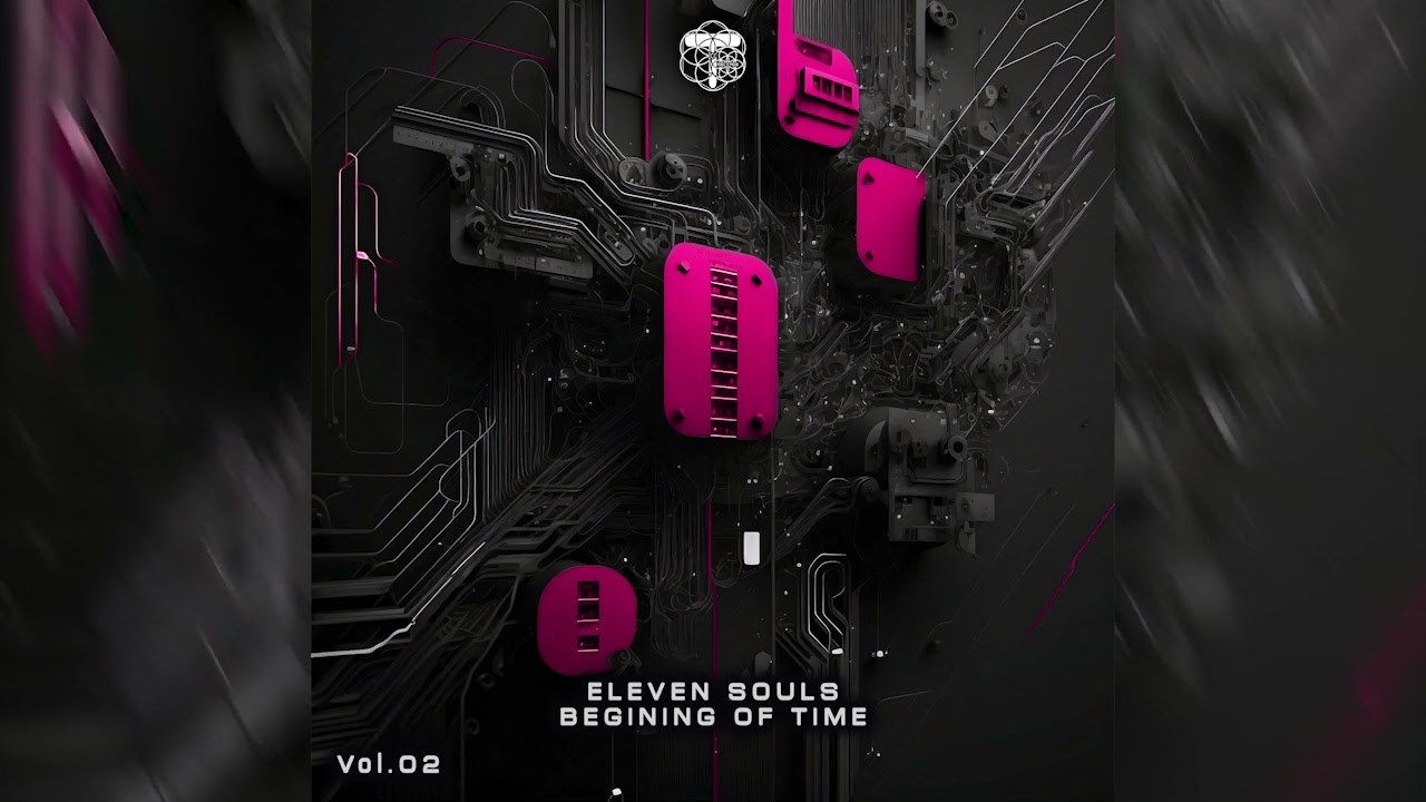 Eleven Souls - Beginning of Time (Original Mix)
