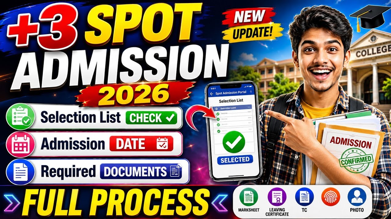 +3 Spot Admission 2026 | Selection List Check, Admission Date, Documents | Full Process