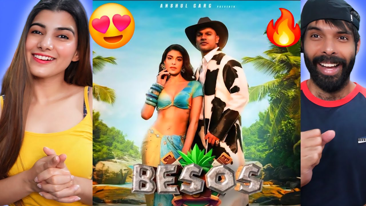 BESOS Song Reaction | Jacqueline Fernandez & Shikhar Dhawan | Shreya Ghoshal & Karl Wine