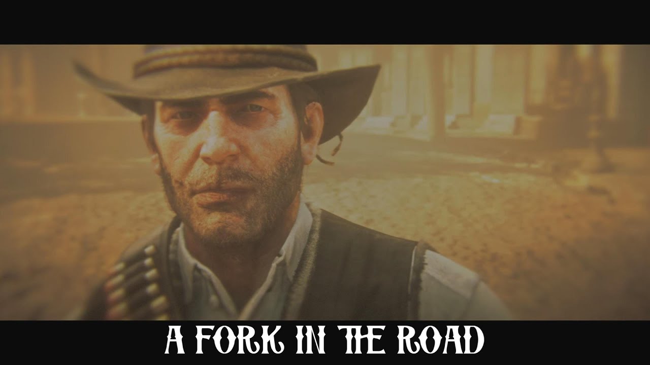 Red Dead Redemption 2 - A Fork in the Road