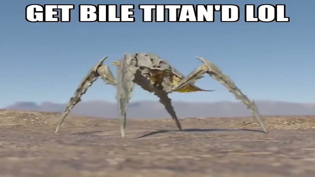 Get Bile Titan'd