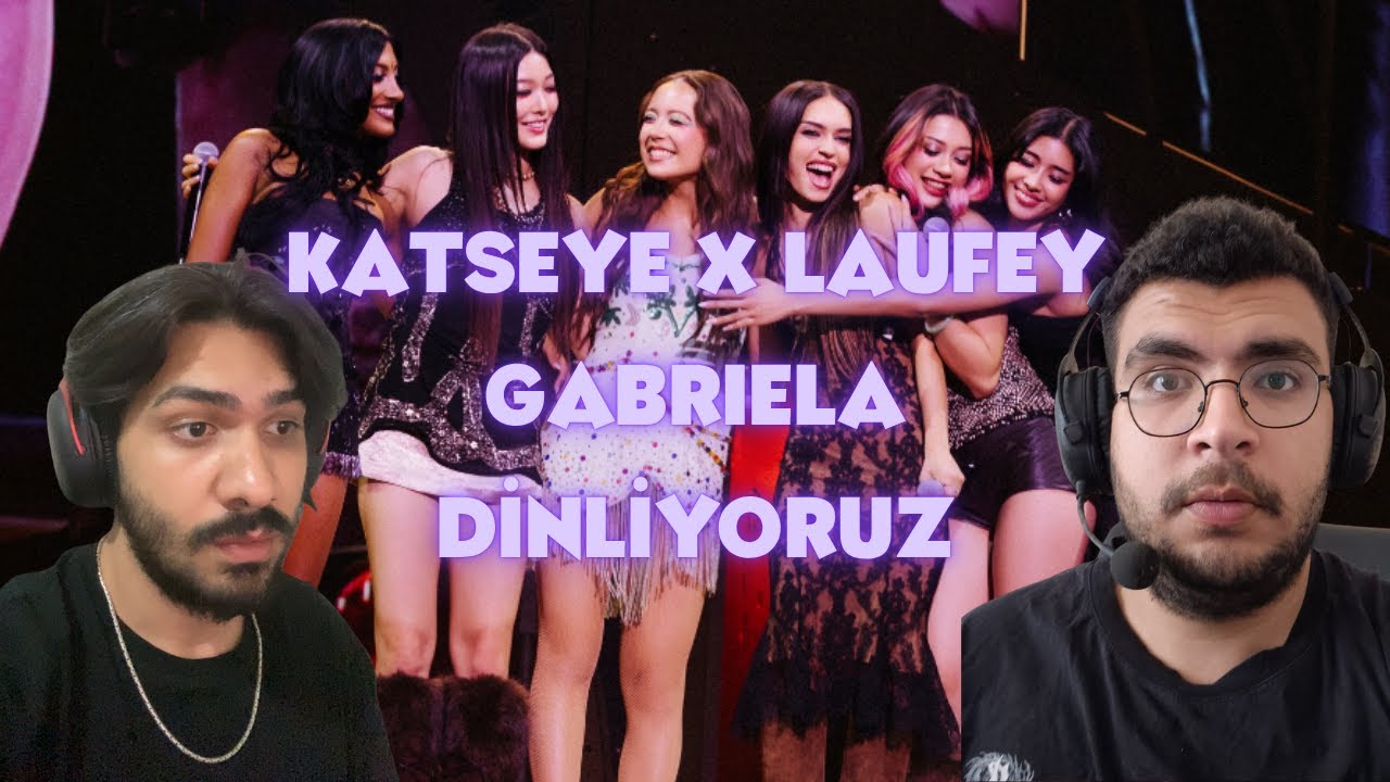 umutvalper KATSEYE X LAUFEY - GABRIELA LIVE DİNLİYOR (REACTION)