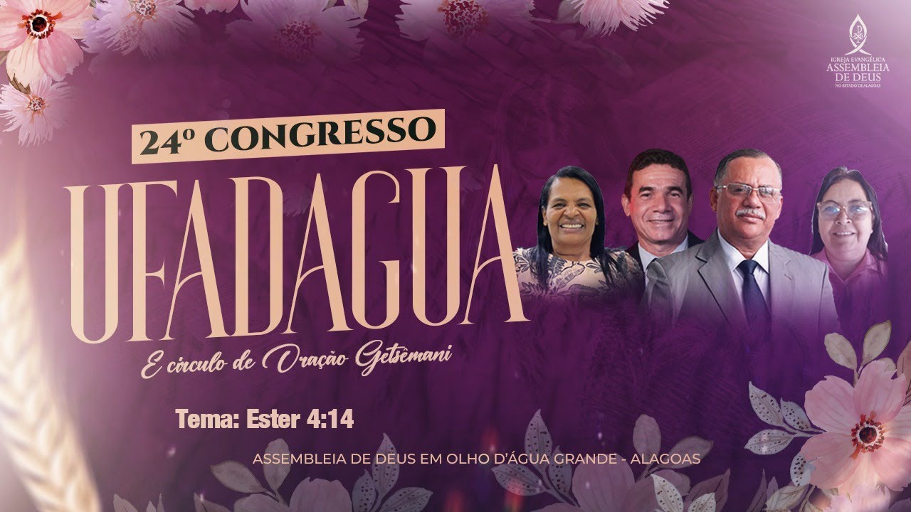 Culto 24° Congresso da UFADAGUA - Ao Vivo