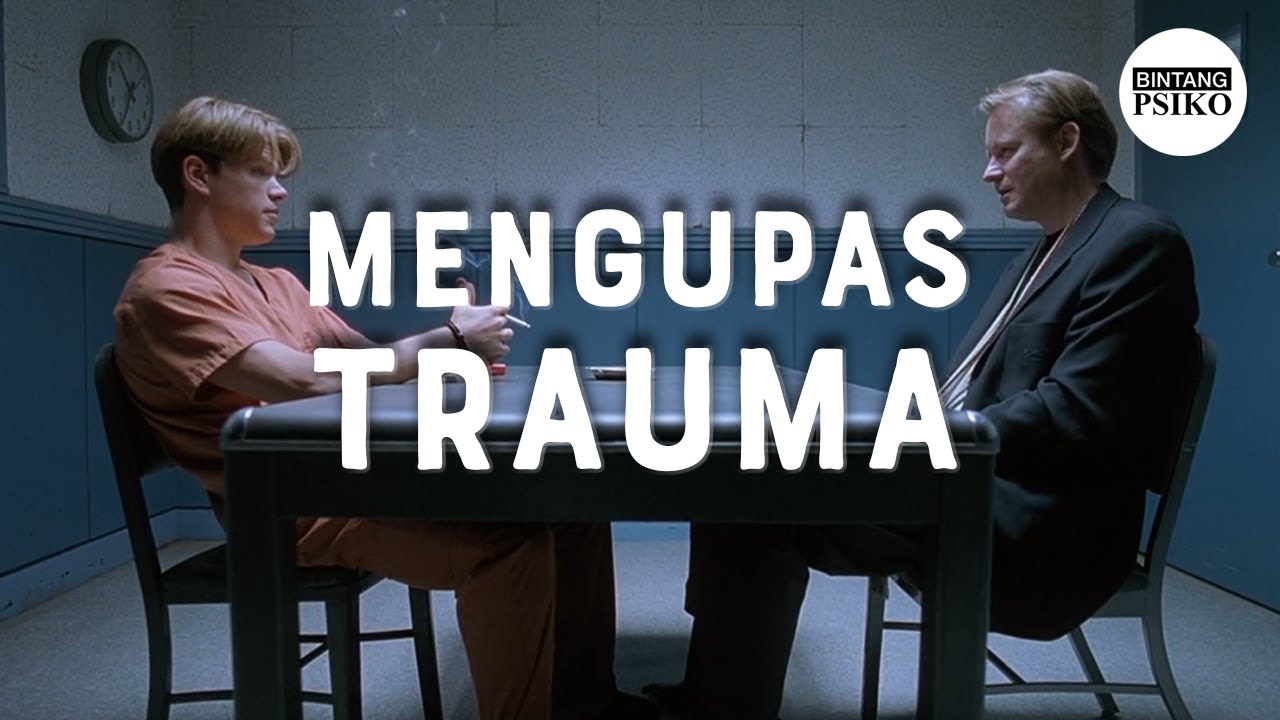 Film Psikologi Terbaik Untuk Menjelaskan Dampak Trauma