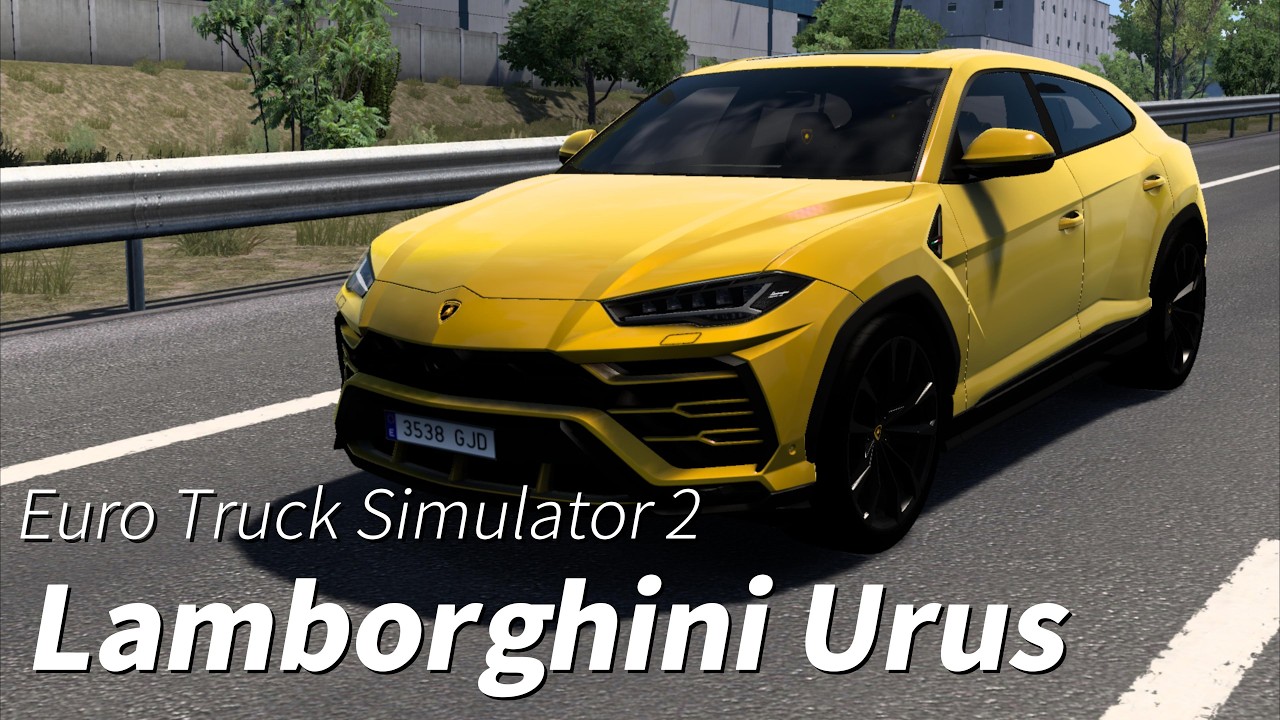 Lamborghini Urus | Euro Truck Simulator 2 | No Commentary Gameplay