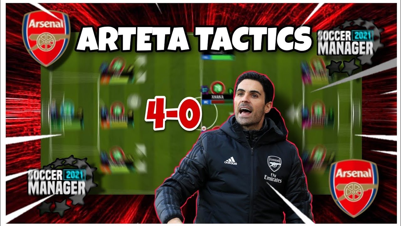 SM21 TACTICS OF MIKEL ARTETA 🔴 ARSENAL TACTICS IN SM21 | Soccer Manager 2021 Arteta tactics