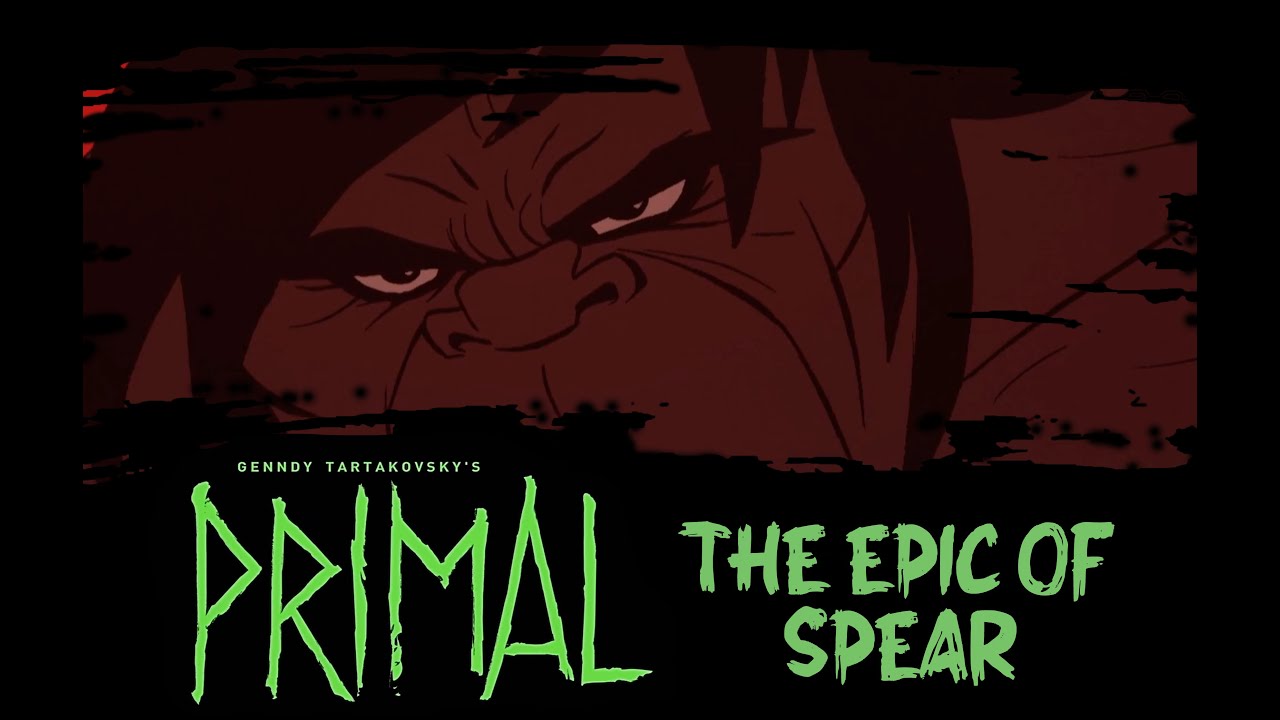Primal - The Epic of Spear (Fan-Edit)
