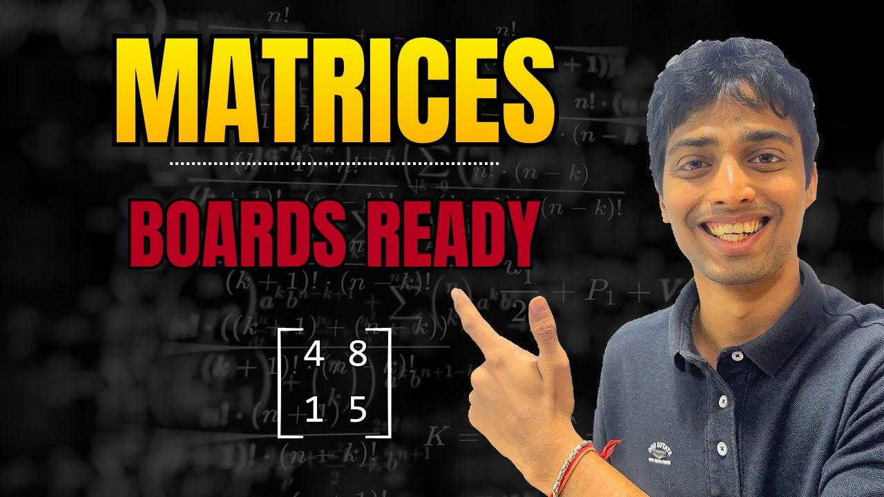 Matrices ICSE Class 10 - ALL Concepts You Need for Boards