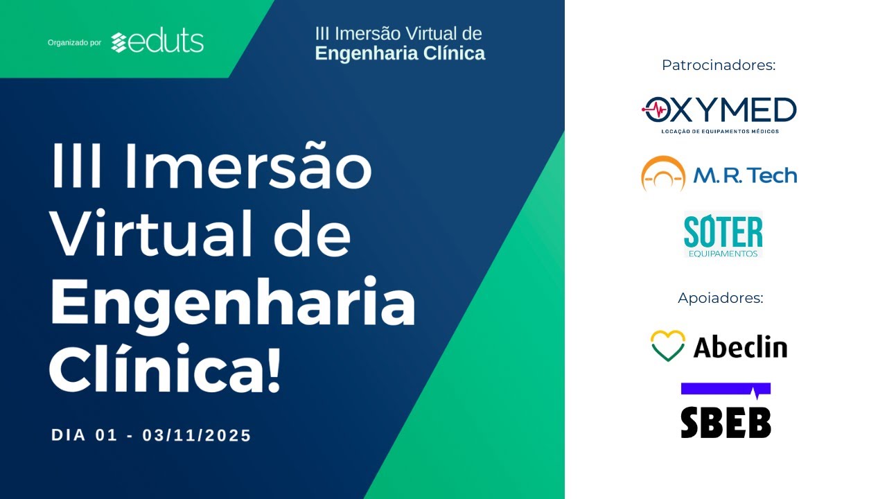 III IMERSÃO VIRTUAL DE ENGENHARIA CLÍNICA - DIA 01
