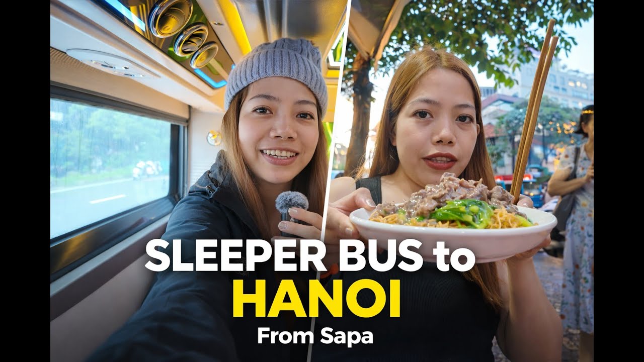 Sleeper Bus from Sapa to Hanoi 🇻🇳 | Hotel in Hanoi & Exploring Old Quarter