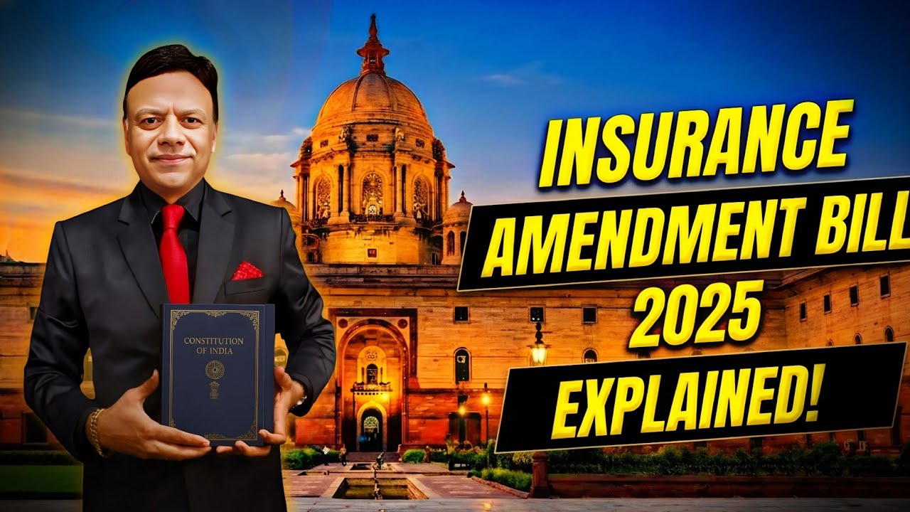 insurance Amendment Bill 2025 Explained: 100% FDI and Its Impact on India!