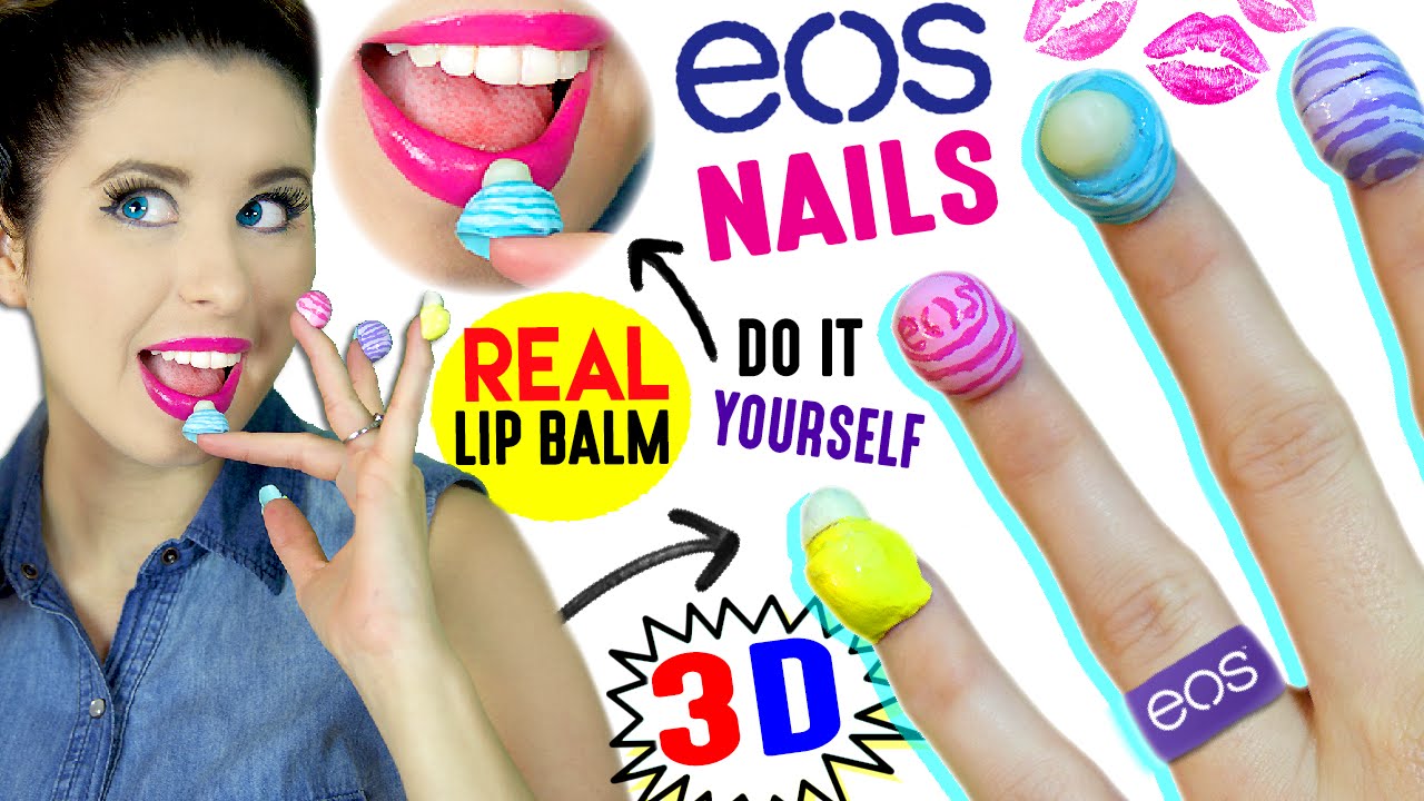 DIY 3D EOS Nails W/ REAL Lip Balm | Apply Lip Balm Using Your Nails | Crazy Interactive Nail Art!
